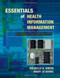Essentials Of Health Information Management