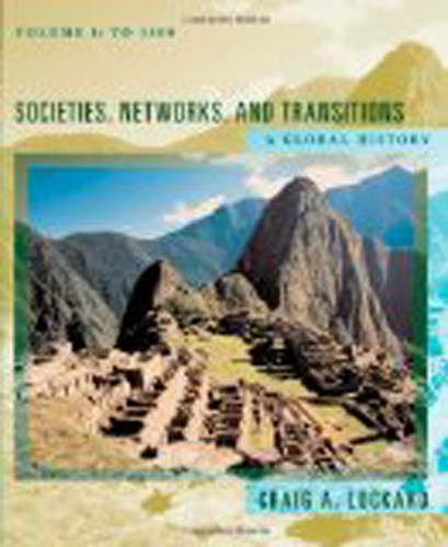 Societies Networks And Transitions Volume 1