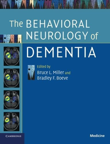 Behavioral Neurology Of Dementia