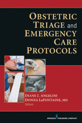 Obstetric Triage And Emergency Care Protocols