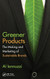 Greener Products