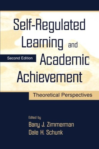 Self-Regulated Learning And Academic Achievement