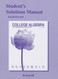 Student's Solutions Manual For College Algebra With Modeling And Visualization