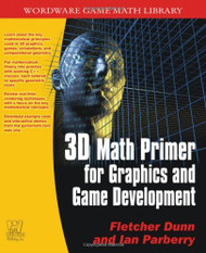 3D Math Primer For Graphics And Game Development