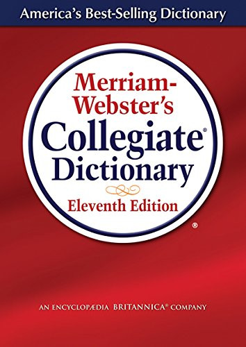 Merriam-Webster's Collegiate Dictionary