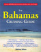 Bahamas Cruising Guide