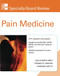 Mcgraw-Hill Specialty Board Review Pain Medicine