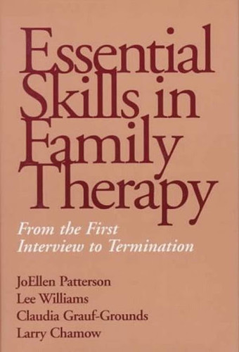 Essential Skills In Family Therapy