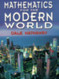 Mathematics For The Modern World