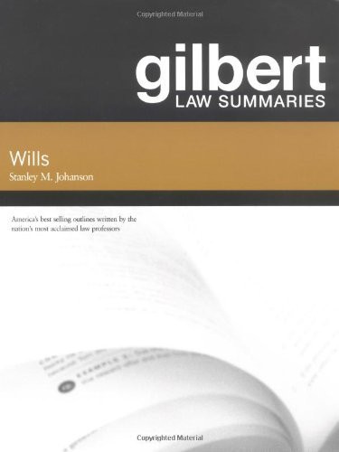 Gilbert Law Summaries On Wills