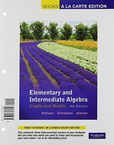 Elementary And Intermediate Algebra Graphs And Models
