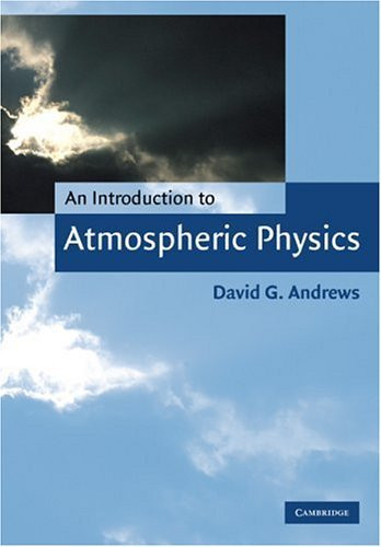 Introduction To Atmospheric Physics