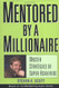 Mentored By A Millionaire