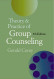 Theory And Practice Of Group Counseling