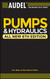 Audel Pumps And Hydraulics