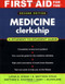 First Aid For The Medicine Clerkship