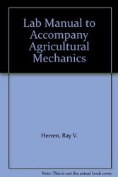 Lab Manual For Herren's Agricultural Mechanics