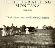 Photographing Montana 1894-1928