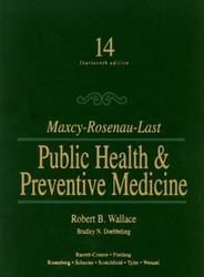 Maxey-Rosenau-Last Public Health And Preventive Medicine