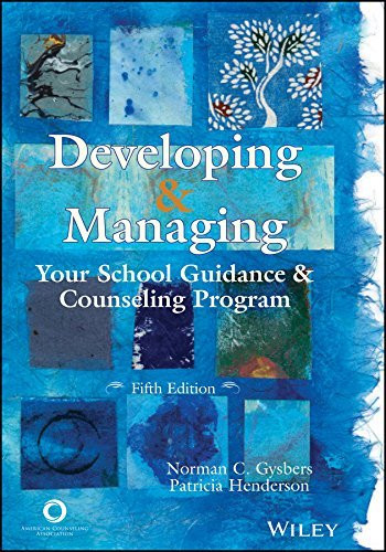 Developing And Managing Your School Guidance And Counseling Programs