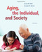Aging The Individual And Society