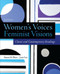 Women's Voices Feminist Visions