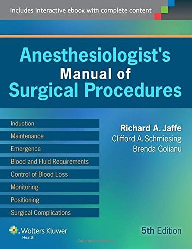 Anesthesiologist's Manual Of Surgical Procedures
