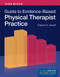 Guide To Evidenced-Based Physical Therapist Practice