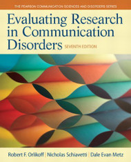 Evaluating Research In Communicative Disorders