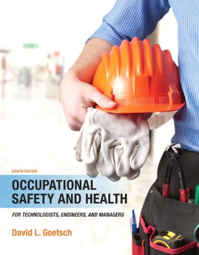 Occupational Safety And Health For Technologists Engineers And Managers