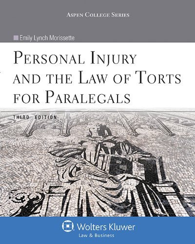 Personal Injury And The Law Of Torts For Paralegals Personal Injury And The Law Of Torts For Paralegals