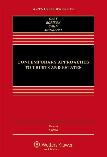 Contemporary Approaches To Trusts And Estates