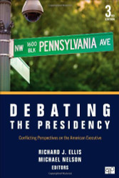 Debating The Presidency Conflicting Perspectives On The American Executive