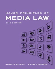 Major Principles Of Media Law - Wayne Overbeck