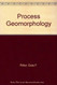 Process Geomorphology