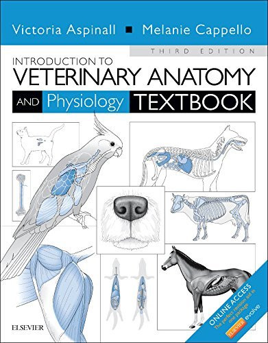 Introduction To Veterinary Anatomy And Physiology