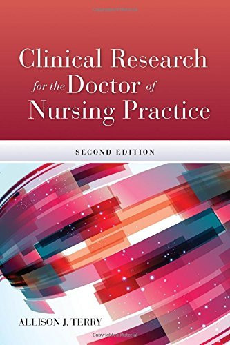 Clinical Research For The Doctor Of Nursing Practice