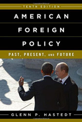 American Foreign Policy Past Present Future