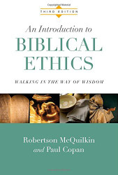 Introduction To Biblical Ethics