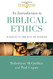 Introduction To Biblical Ethics