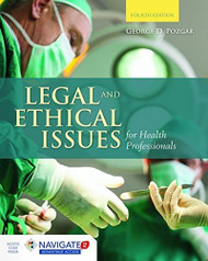 Legal And Ethical Issues For Health Professionals