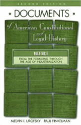 Documents Of American Constitutional And Legal History Volume 1