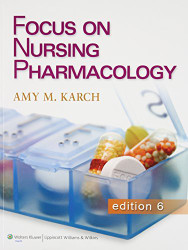 Focus On Nursing Pharmacology