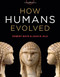 How Humans Evolved