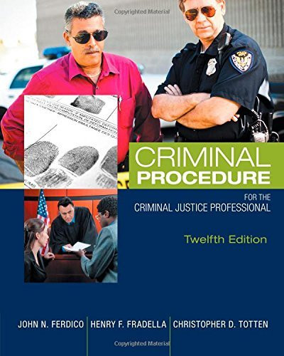 Criminal Procedure For The Criminal Justice Professional