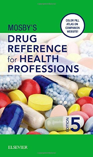 Mosby's Drug Reference For Health Professions