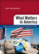 What Matters In America