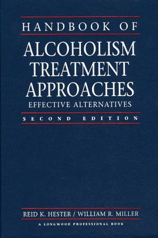 Handbook Of Alcoholism Treatment Approaches