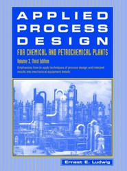 Applied Process Design For Chemical And Petrochemical Plants Volume 3