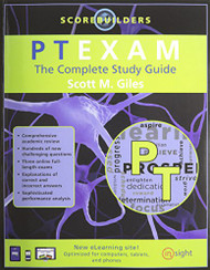PTEXAM: The Complete Study Guide by Scott Giles